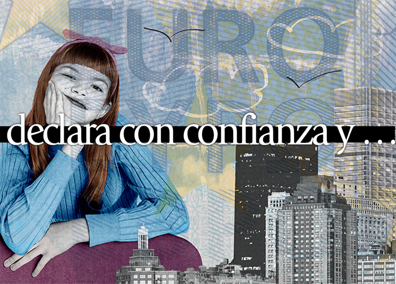Declara con confianza